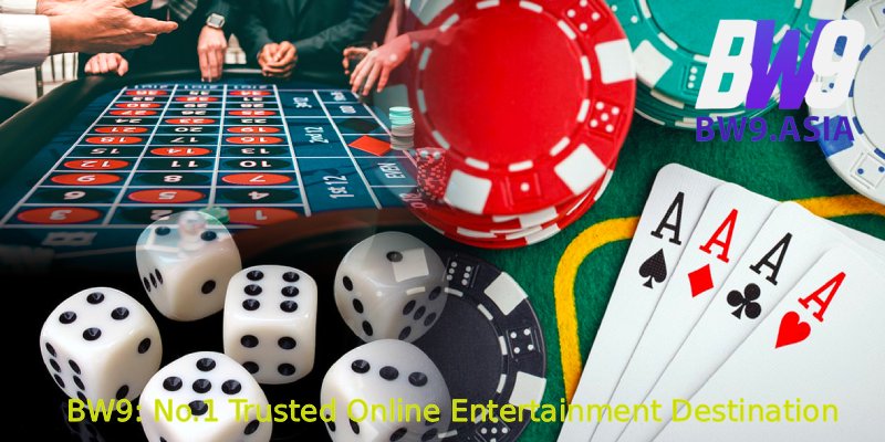 BW9-No.1-Trusted-Online-Entertainment-Destination